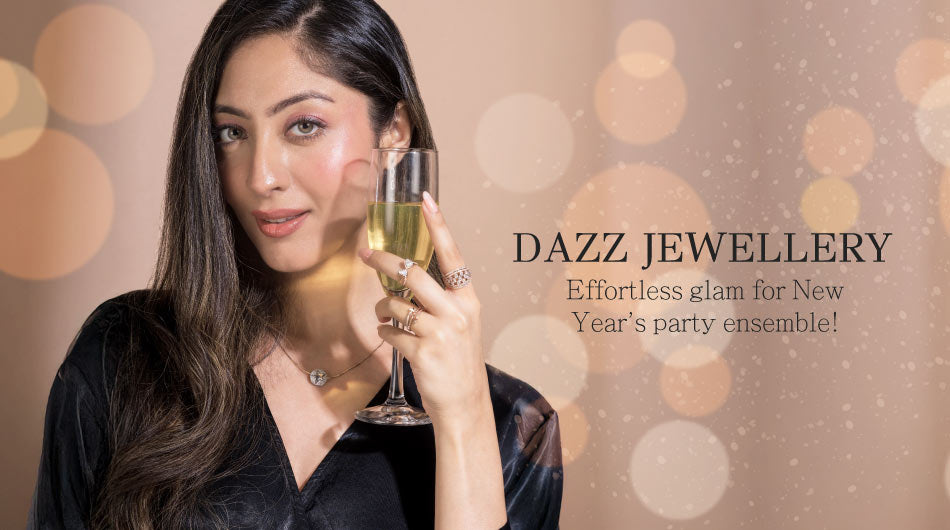 Dazz Jewellery: Effortless glam for New Year's party ensemble!