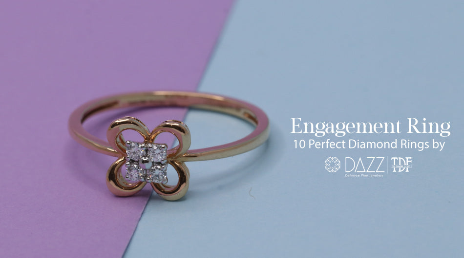 Engagement Ring: 10 Perfect Diamond Rings by Dazz!