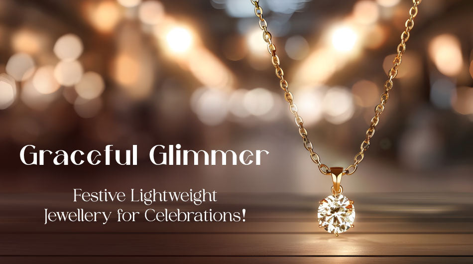 Graceful Glimmer: Festive Lightweight Jewellery for Celebrations!